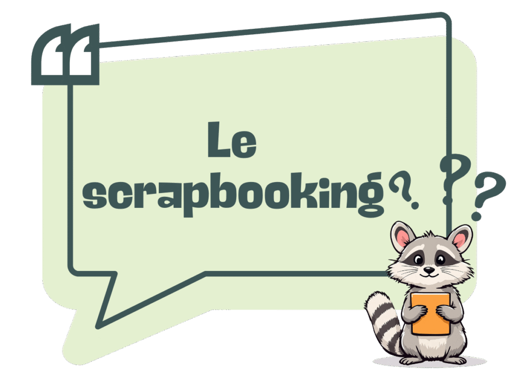 ça veut dire quoi scrapbooking