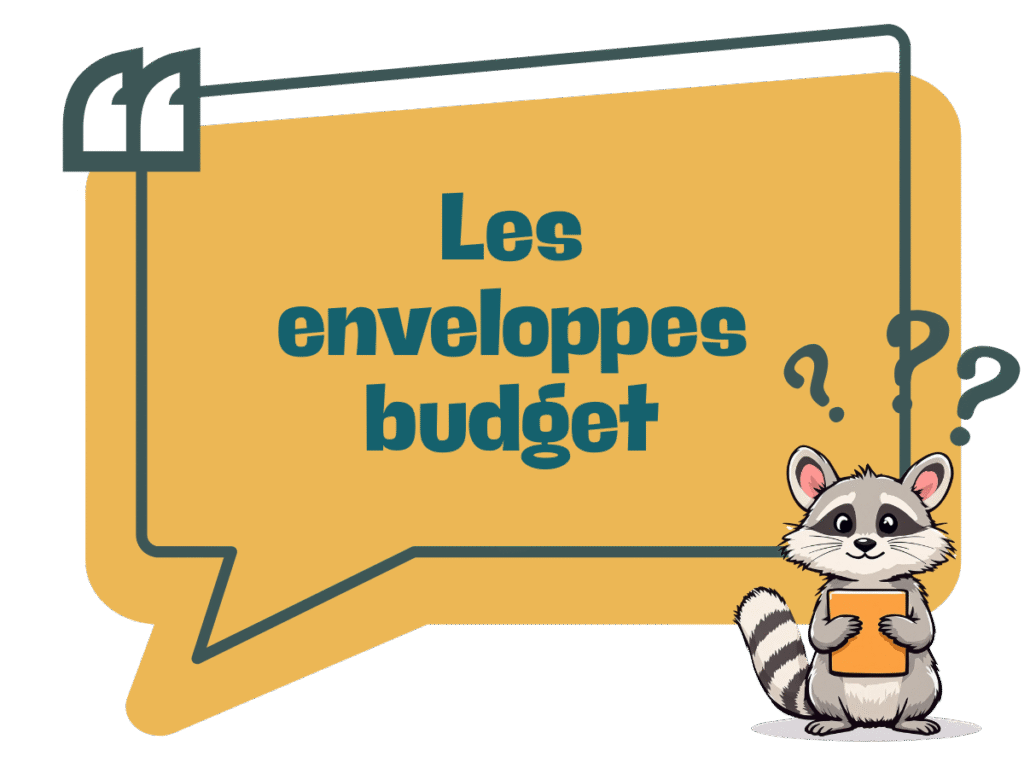 ça veut dire quoi la méthode des enveloppes budget