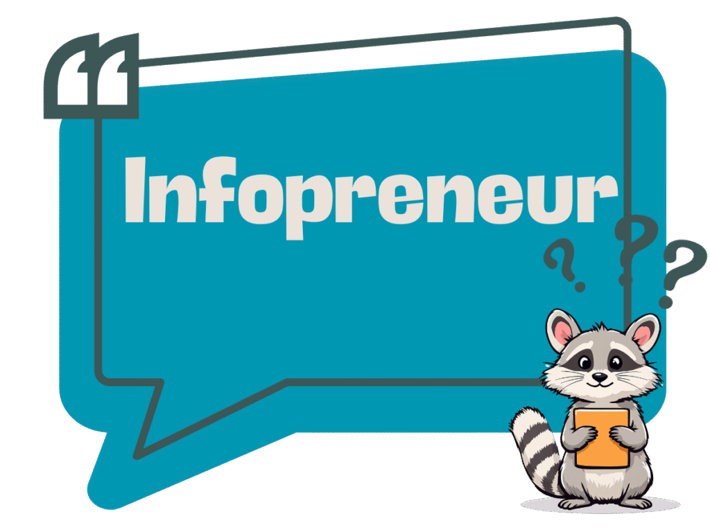 ça veut dire quoi infopreneur
