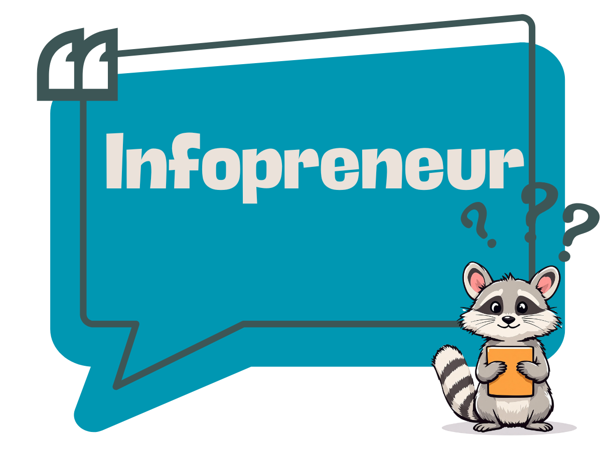 ça veut dire quoi infopreneur